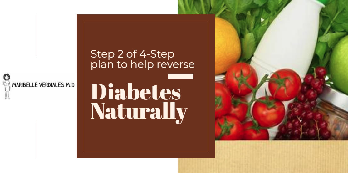 Step 2 of a 4-Step Plan to Help Reverse Diabetes