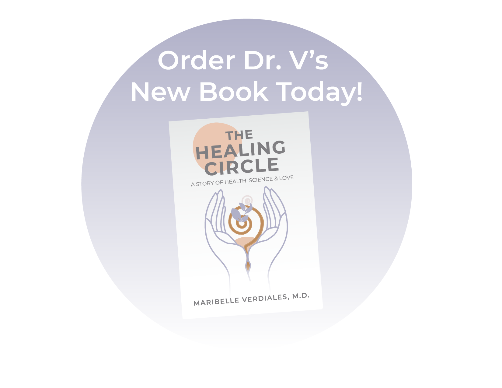 Order Dr. V's Book The Healing Circle